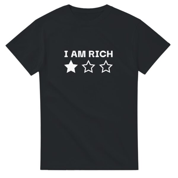 I Am Rich T-Shirt, 1 Star