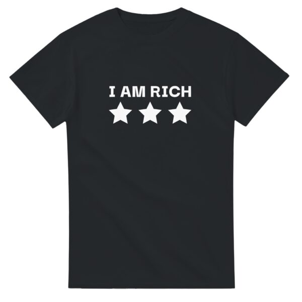 I Am Rich T-Shirt, 3 Stars